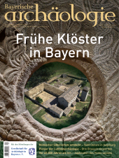 E-book, Frühe Klöster in Bayern : Bayerische Archäologie 4/2021, Verlag Friedrich Pustet