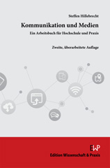 E-book, Kommunikation und Medien. : Ein Arbeitsbuch für Hochschule und Praxis., Verlag Wissenschaft & Praxis