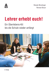 E-book, Lehrer erhebt euch! : Ein Überlebens-Kit bis die Schule wieder anfängt, wbv Publication