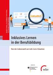 E-book, Inklusives Lernen in der Berufsbildung : Von der Lebenswelt zur Lehr-Lern-Situation, wbv Publikation