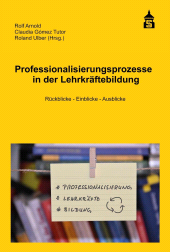 E-book, Professionalisierungsprozesse in der Lehrkräftebildung : Rückblicke - Einblick - Ausblicke, wbv Publikation