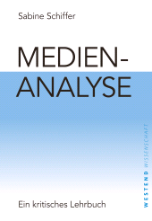 E-book, Medienanalyse : Ein kritisches Lehrbuch, Westend Verlag
