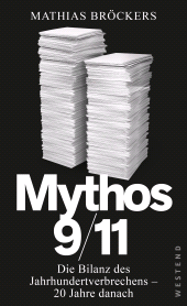E-book, Mythos 9/11 : Die Bilanz des Jahrhundertverbrechens - 20 Jahre danach, Westend Verlag