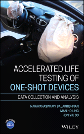 E-book, Accelerated Life Testing of One-shot Devices : Data Collection and Analysis, Wiley