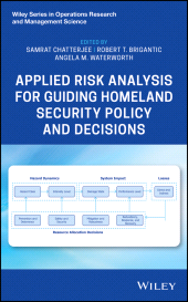 eBook, Applied Risk Analysis for Guiding Homeland Security Policy and Decisions, Wiley