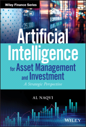 E-book, Artificial Intelligence for Asset Management and Investment : A Strategic Perspective, Wiley