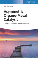 E-book, Asymmetric Organo-Metal Catalysis : Concepts, Principles, and Applications, Wiley