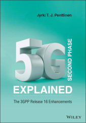 eBook, 5G Second Phase Explained : The 3GPP Release 16 Enhancements, Wiley