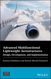 E-book, Advanced Multifunctional Lightweight Aerostructures : Design, Development, and Implementation, Wiley