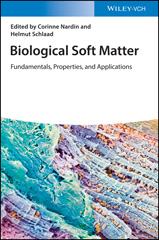 E-book, Biological Soft Matter : Fundamentals, Properties, and Applications, Wiley