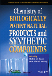 E-book, Chemistry of Biologically Potent Natural Products and Synthetic Compounds, Wiley
