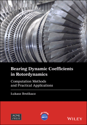 E-book, Bearing Dynamic Coefficients in Rotordynamics : Computation Methods and Practical Applications, Wiley