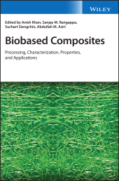 E-book, Biobased Composites : Processing, Characterization, Properties, and Applications, Wiley