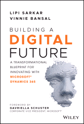 E-book, Building a Digital Future : A Transformational Blueprint for Innovating with Microsoft Dynamics 365, Wiley