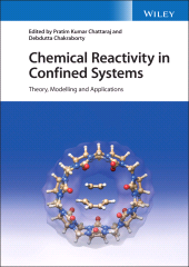 E-book, Chemical Reactivity in Confined Systems : Theory, Modelling and Applications, Wiley