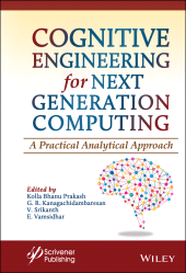 E-book, Cognitive Engineering for Next Generation Computing : A Practical Analytical Approach, Wiley