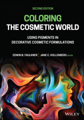 E-book, Coloring the Cosmetic World : Using Pigments in Decorative Cosmetic Formulations, Wiley