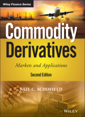 E-book, Commodity Derivatives : Markets and Applications, Wiley
