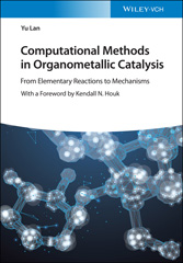E-book, Computational Methods in Organometallic Catalysis : From Elementary Reactions to Mechanisms, Wiley