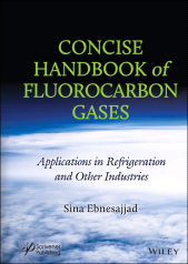 E-book, Concise Handbook of Fluorocarbon Gases : Applications in Refrigeration and Other Industries, Wiley