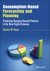 E-book, Consumption-Based Forecasting and Planning : Predicting Changing Demand Patterns in the New Digital Economy, Wiley