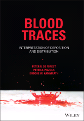 E-book, Blood Traces : Interpretation of Deposition and Distribution, Wiley