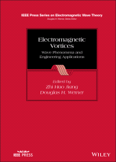 E-book, Electromagnetic Vortices : Wave Phenomena and Engineering Applications, Wiley