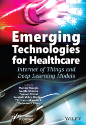 E-book, Emerging Technologies for Healthcare : Internet of Things and Deep Learning Models, Wiley