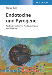 E-book, Endotoxine und Pyrogene : Nachweisverfahren, Produktprüfung, Inaktivierung, Wiley