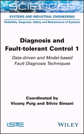 E-book, Diagnosis and Fault-tolerant Control 1 : Data-driven and Model-based Fault Diagnosis Techniques, Wiley