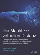 E-book, Die Macht der virtuellen Distanz : Lösungen, mit denen Sie im digitalen Zeitalter und Homeoffice unausgeschöpfte Wettbewerbsvorteile erzielen können, Wiley