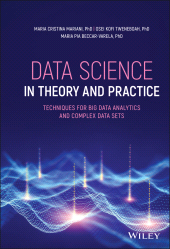 E-book, Data Science in Theory and Practice : Techniques for Big Data Analytics and Complex Data Sets, Wiley