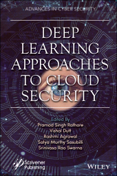 E-book, Deep Learning Approaches to Cloud Security, Wiley