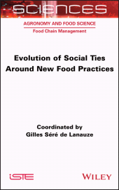 E-book, Evolution of Social Ties around New Food Practices, Wiley