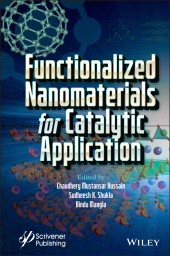 E-book, Functionalized Nanomaterials for Catalytic Application, Wiley