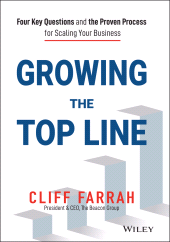 E-book, Growing the Top Line : Four Key Questions and the Proven Process for Scaling Your Business, Wiley