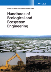 eBook, Handbook of Ecological and Ecosystem Engineering, Wiley