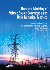 E-book, Harmonic Modeling of Voltage Source Converters using Basic Numerical Methods, Wiley