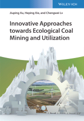 E-book, Innovative Approaches towards Ecological Coal Mining and Utilization, Wiley