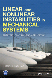 E-book, Linear and Nonlinear Instabilities in Mechanical Systems : Analysis, Control and Application, Wiley