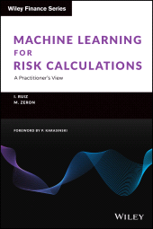 E-book, Machine Learning for Risk Calculations : A Practitioner's View, Wiley