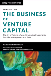 E-book, The Business of Venture Capital : The Art of Raising a Fund, Structuring Investments, Portfolio Management, and Exits, John Wiley & Sons