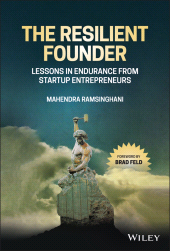 E-book, The Resilient Founder : Lessons in Endurance from Startup Entrepreneurs, John Wiley & Sons