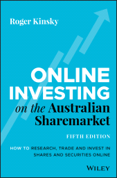E-book, Online Investing on the Australian Sharemarket : How to Research, Trade and Invest in Shares and Securities Online, John Wiley & Sons