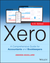 E-book, Xero : A Comprehensive Guide for Accountants and Bookkeepers, John Wiley & Sons