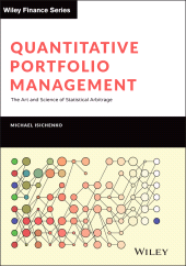 E-book, Quantitative Portfolio Management : The Art and Science of Statistical Arbitrage, John Wiley & Sons