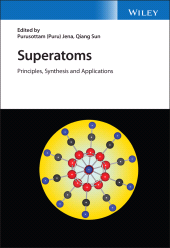 E-book, Superatoms : Principles, Synthesis and Applications, John Wiley & Sons