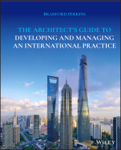 E-book, The Architect's Guide to Developing and Managing an International Practice, John Wiley & Sons