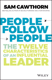 E-book, People Follow People : The Twelve Characteristics of an Influential Leader, John Wiley & Sons
