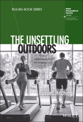 E-book, The Unsettling Outdoors : Environmental Estrangement in Everyday Life, John Wiley & Sons
